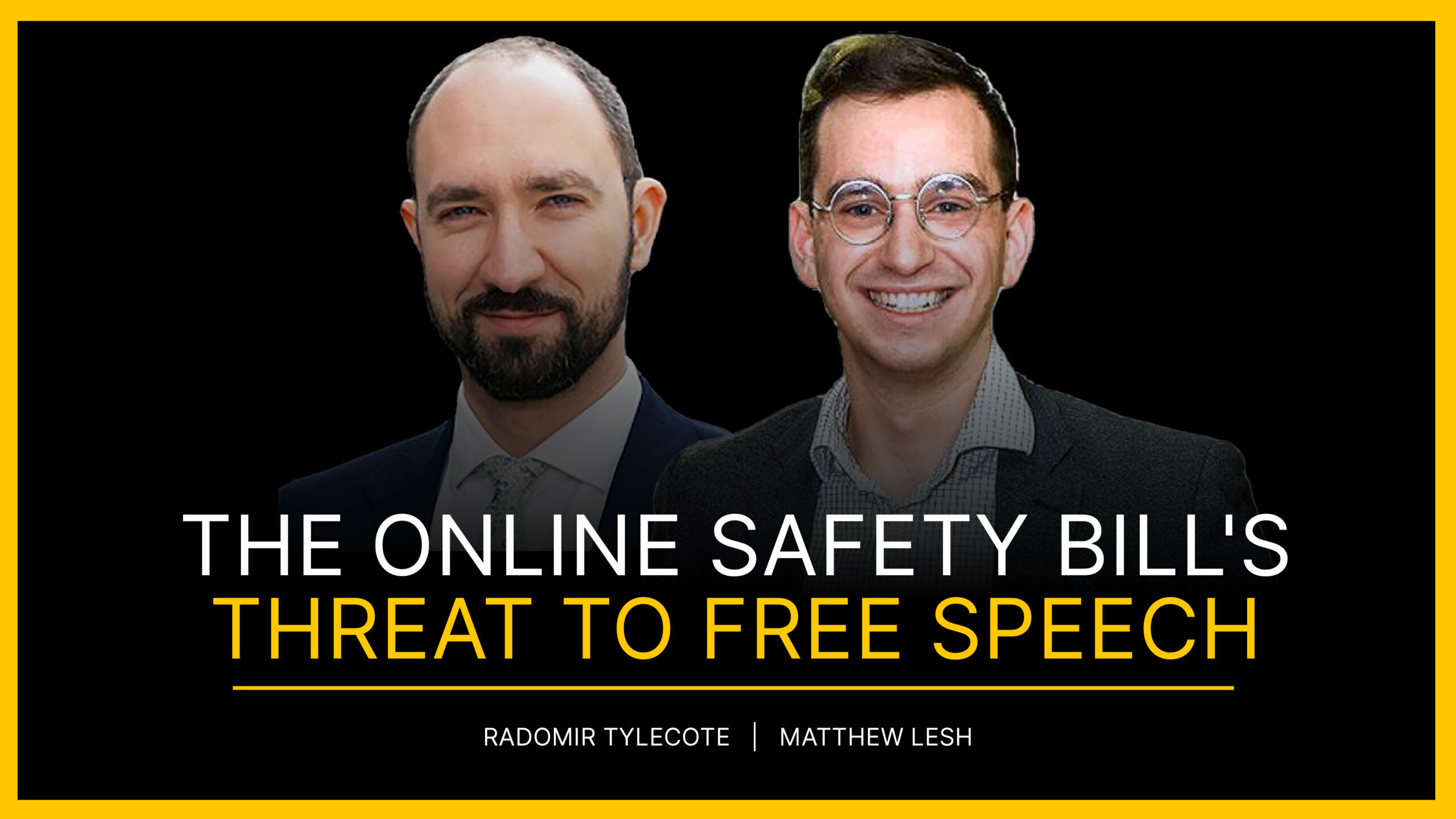 The Online Safety Bill’s Threat to Free Speech