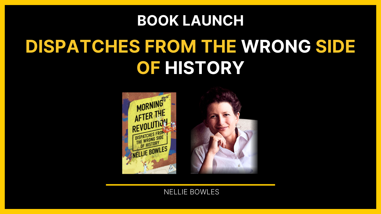 Dispatches from the Wrong Side of History