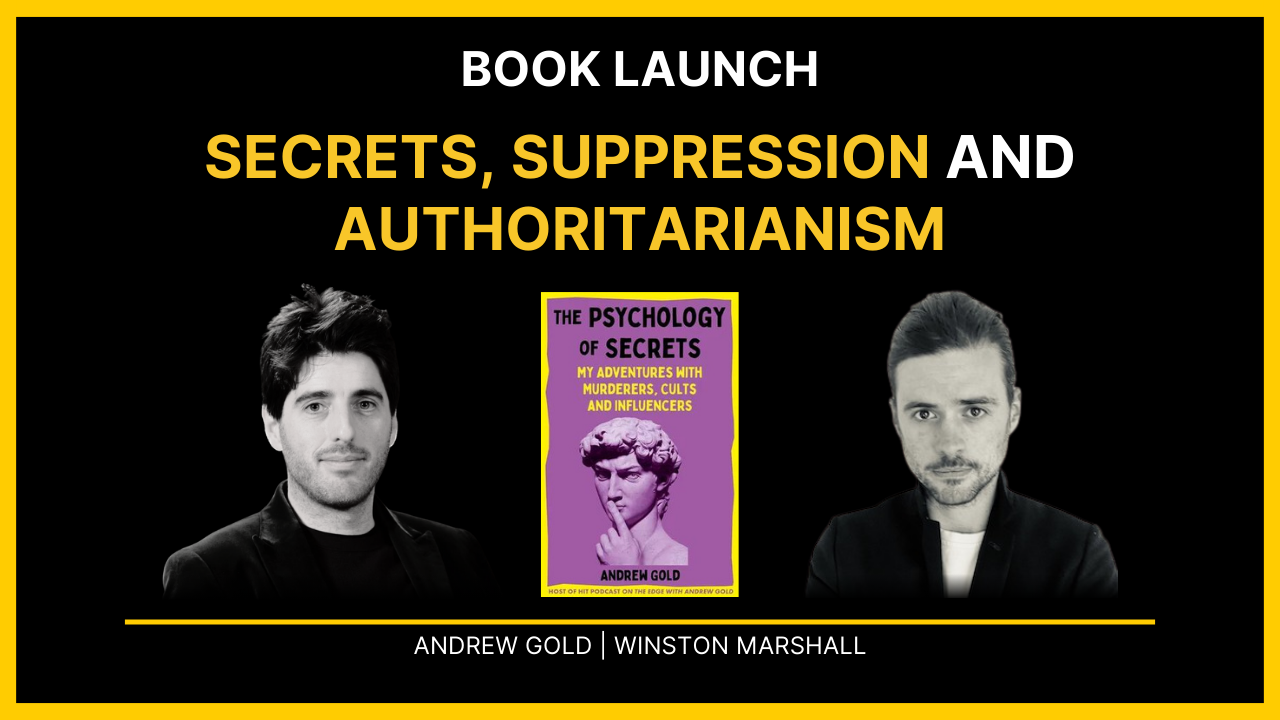 Secrets, Suppressions and Authoritarianism